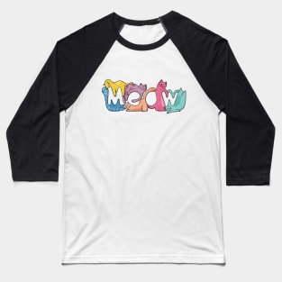 Meow Cats Typography Baseball T-Shirt